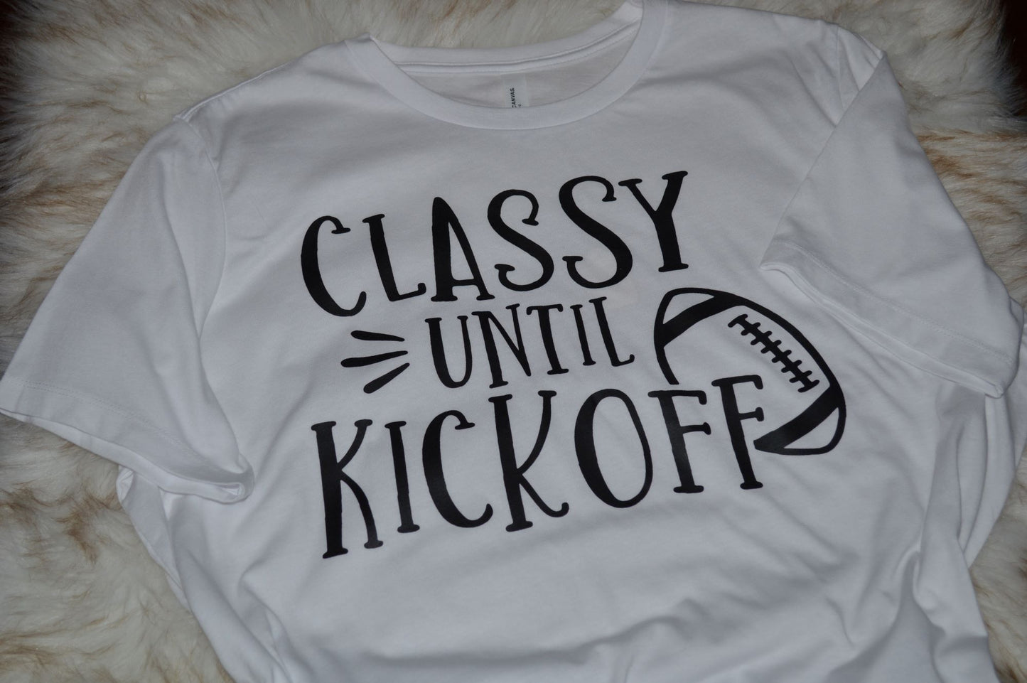 "Classy Until Kickoff"